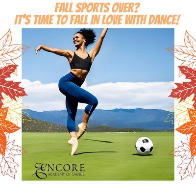 If you're a one activity at a time family it's time to get your fall athlete in dance classes!
Encore currently offer ongoing enrollment.