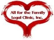 All for the Family Legal Clinic, Inc.