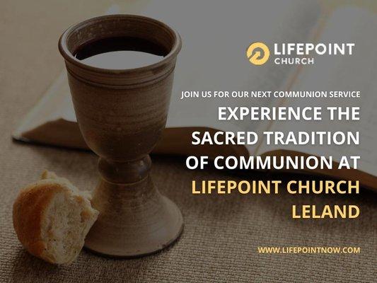 08_Lifepoint Church Leland_Lifepoint Church Leland celebrates the Lord's Supper through our communion service.jpg