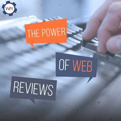 The Power Of Web Reviews