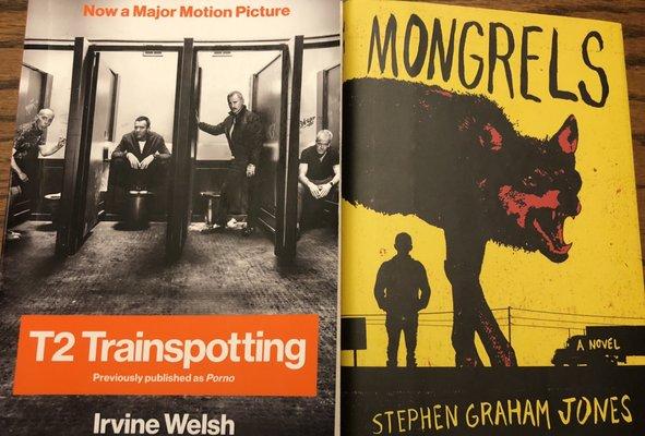 6/16/20. Beach reads. Reads for the beach!! T2 Trainspotting, by Irvine Welsh. Mongrels, by Stephen Graham Jones.