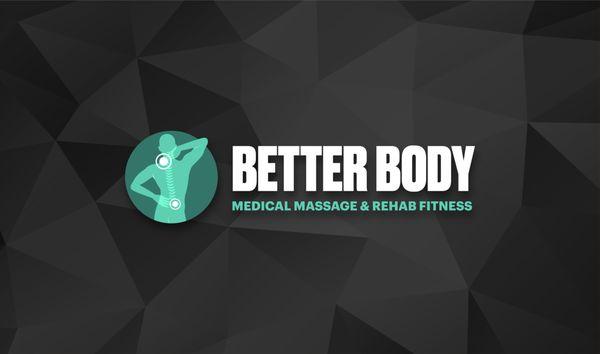 Better Body Medical Massage & Rehab Fitness