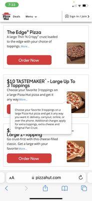 $10 large pizza three toppings you can order online , over the phone, delivery or carry out!!!!!