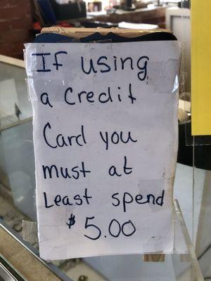 If using a credit card you must at least spend $5.00