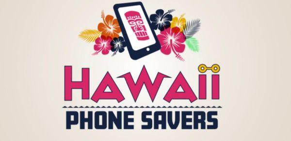 Hawaii Phone Savers