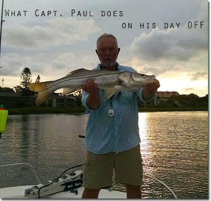 Fishing IS a day off--even for Captain Paul.