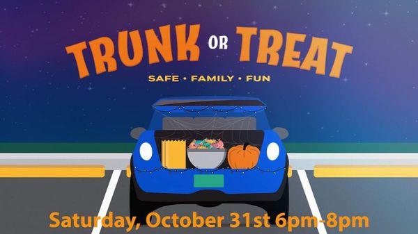 Trunk or Treat is Saturday, October 31st from 6pm-8pm