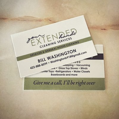 A new logo and biz card for Your Extended Hands Cleaning Service. Call Bill, he's great! 423-888-8599