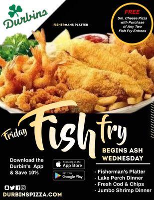 FREE Small Cheese Pizza w/ purchase of two Fish Fry Entrees! Order online and save 10% with promo code FISH2023