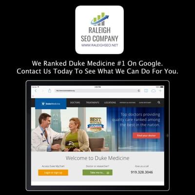 The Raleigh SEO Company ranked dozens of pages #1 on Google for Duke Medicine. Contact us today to see what we can do for you.