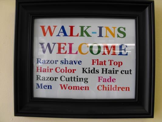 Walk Ins Welcome Sign