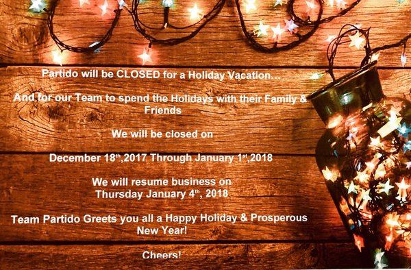 Partido is closed for the holidays. Signs are posted at the restaurant.