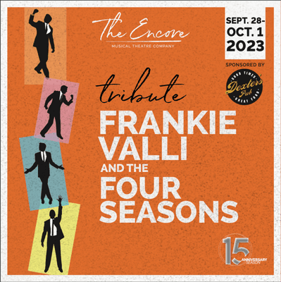 A tribute to Frankie Valli and the Four Seasons opens Season 15's Tribute Concert Series!