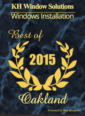 We are proud to receive the best of Oakland for Windows Installation for 2015!