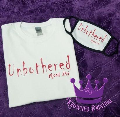 Custom Unbothered matching Shirt & Mask