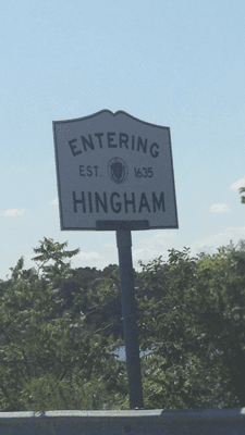 Town Of Hingham -- Entering Hingham, Route 3A, Hingham                   Sign