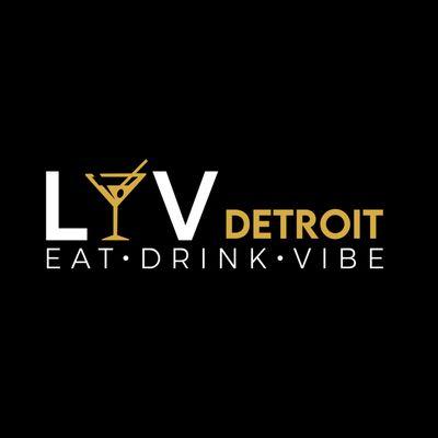 LYV Detroit Restaurant & Lounge