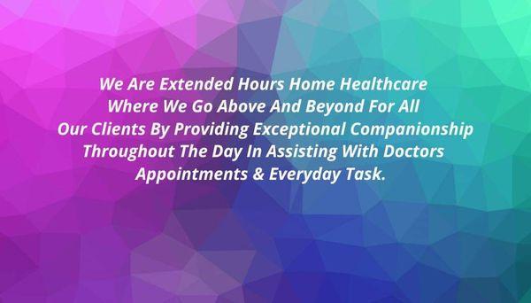 Extended Hours Home Health care services Llc