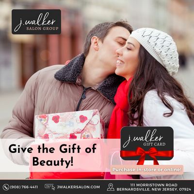 Give the Gift of Beauty! 

The Holidays are upon us, and J.Walker gift cards are the perfect present for you or someone you love.