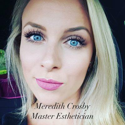 Meredith Crosby 
Master Esthetician