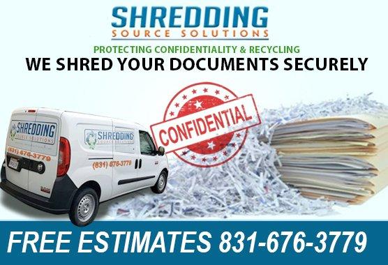 Shred your documents securely. Shredding Source Solutions, Servicing Monterey, San Benito, Santa Clara, and Santa Cruz Counties.