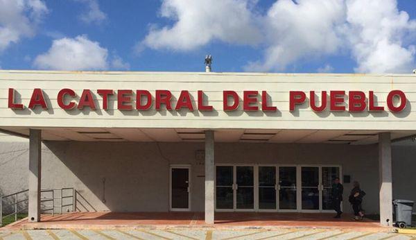 La Catedral Del Pueblo 190 NW 79 Ave Miami, Fl 33126 Tel. 305-261-1000