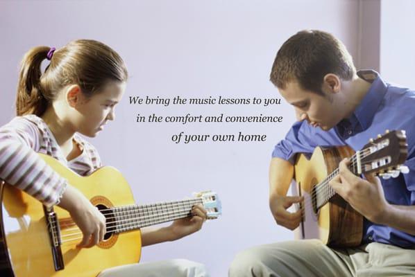 We bring the music lessons to you in the comfort and convenience of your own home