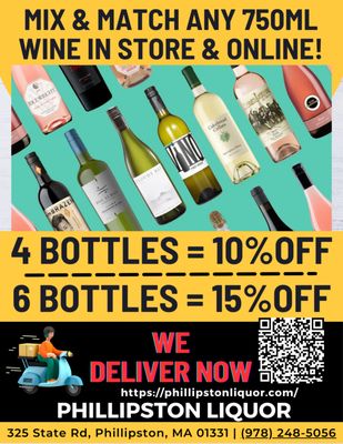 15% off on all wine when you buy 6 750ml bottles. You can mix it up.