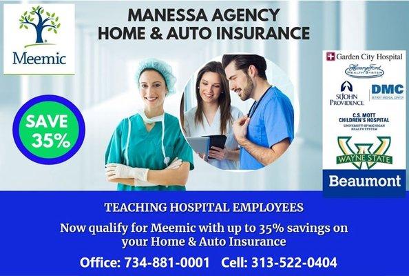 Teaching Hospital Employee are now eligible to save up to 40% on your Home & Auto Insurance with Meemic.