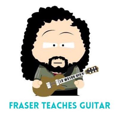 Fraser Teaches Guitar