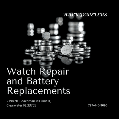 We are Clearwater's destination for quality watch battery replacements.