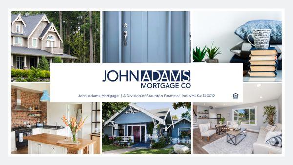 John Adams Mortgage  | A Division of Staunton Financial, Inc. NMLS# 140012