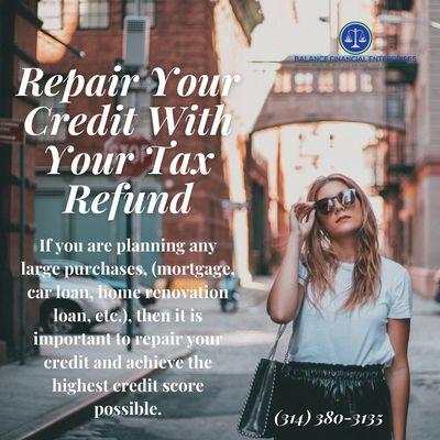 Credit repair with your tax return.