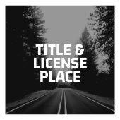 Title & License Place