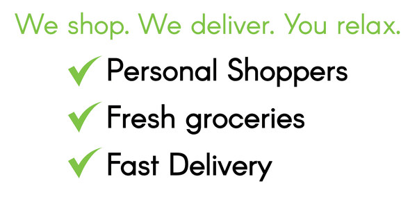 We can do the shopping and deliver to your front door.