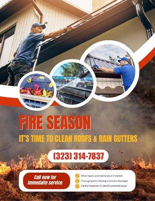 Fire Season - It's Time To Clean Roofs & Rain Gutters - Call now for immediate service at (323) 314-7837