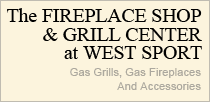 The Fireplace Shop & Grill Center at West Sport