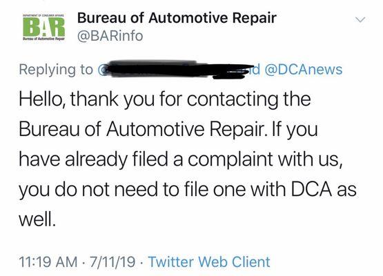 This is Bureau Of Automotive Repair replying back to me on Twitter. They will help you