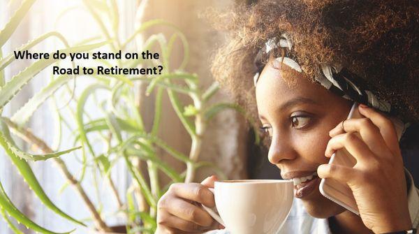 Where do you stand on the road to retirement?