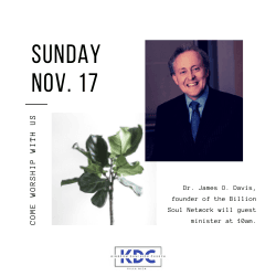 We are excited to have Dr. Davis, founder of Billion Soul Network, come to minister at KDC! We can't wait to glean from this man of God!