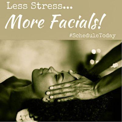 Schedule a facial today.