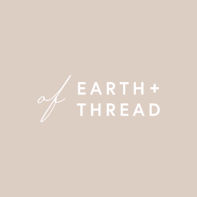 Of Earth + Thread