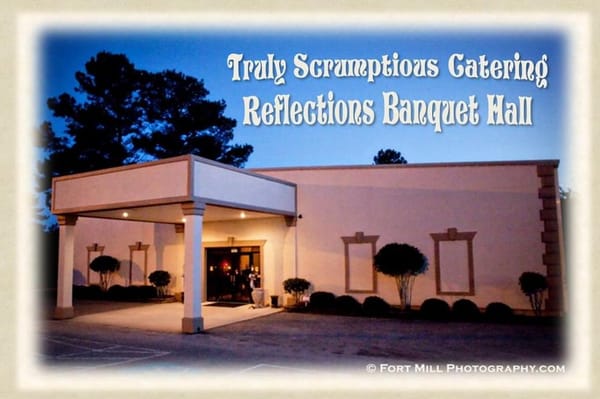 Truly Scrumptious Catering & Reflections Banquet Hall