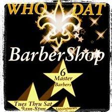 Come Experience The Difference at WHO DAT BarberShop Inc.