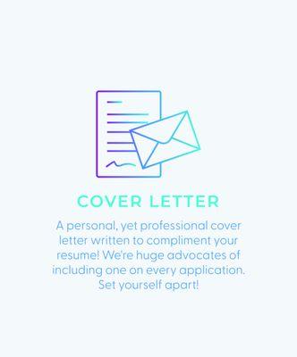 A personal, yet professional cover letter written to compliment your resume! We're huge advocates of including one on every application.