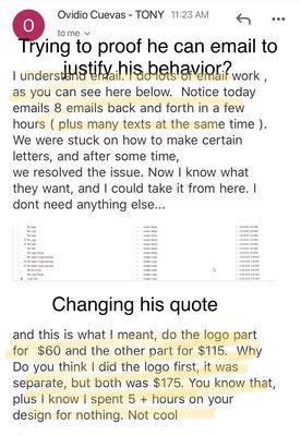 Trying to proof he can email. He also tried to change his quote from the original that did not include or mention $60 or $115.