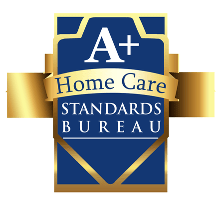 Certified A+ by the Home Care Standards Bureau