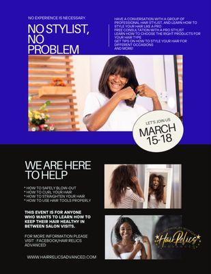 No Stylist No Problem class is designed for women who want to learn how to do their own hair, but don't have the time to frequent the salon.