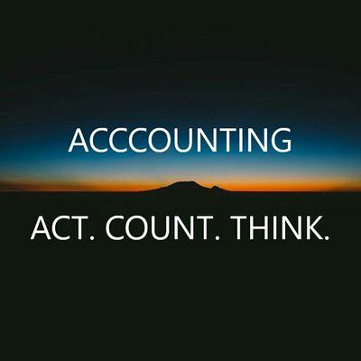 Accounting is Act + Count + Think. #OSRbookkeeping #accounting #bookkeeping