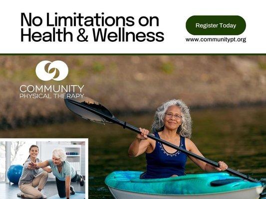 12_Community Physical Therapy_No Limitations on Health & Wellness.jpg